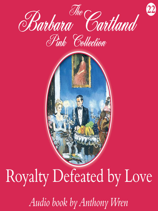 Cover image for Royalty Defeated by Love